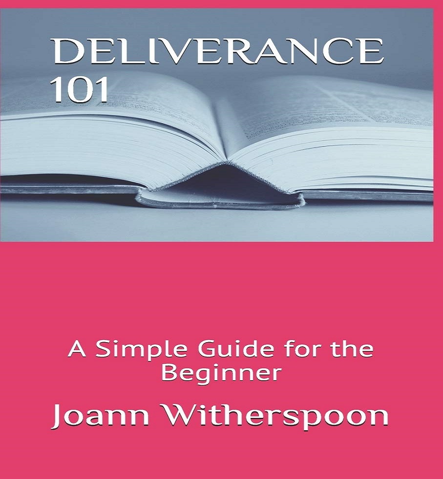 Deliverance 102 - Prophet JoAnn Witherspoon
